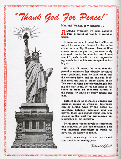 Editorial by Boak—“Thank God for Peace” advocating “the closest cooperation between employer and employee, labor and management” so that “Winchester in this post-war era [can] resume her leadership in the Industry”